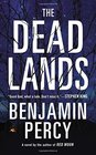 The Dead Lands A Novel