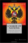 A Maker of Nations From the Creator of Dr Nikola