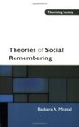 Theories of Social Remembering