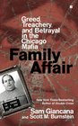 Family Affair Greed Treachery and Betrayal in the Chicago Mafia