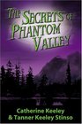 The Secrets of Phantom Valley