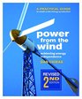 Power from the Wind A Practical Guide to SmallScale Energy Production