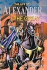 The Life Of Alexander The Great