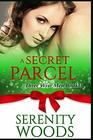 A Secret Parcel A Christmas Billionaire Sexy Romance