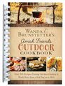 Wanda E Brunstetter's Amish Friends Outdoor Cookbook Over 250 Recipes Proving Outdoor Cooking Is Much More Than a Hot Dog on a Stick