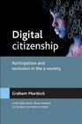 Digital Citizenship Participation and Exclusion in the Esociety