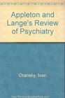 Appleton and Lange's Review of Psychiatry