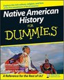 Native American History For Dummies (For Dummies (History, Biography & Politics))