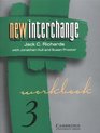 New Interchange Workbook 3 : English for International Communication (New Interchange English for International Communication)