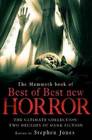 The Mammoth Book of the Best of Best New Horror