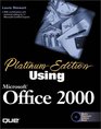 Platinum Edition Using Microsoft Office 2000