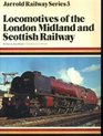 LOCOMOTIVES OF THE LONDON MIDLAND AND SCOTTISH RAILWAY