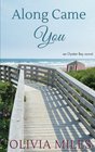 Along Came You (Oyster Bay) (Volume 2)