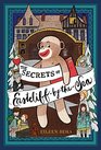 The Secrets of EastcliffbytheSea The Story of Annaliese Easterling  Throckmorton Her Simply Remarkable Sock Monkey