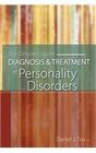 The Clinician's Guide to the Diagnosis and Treatment of Personality Disorders