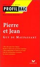 Profil d'une oeuvre  Pierre et Jean Maupassant