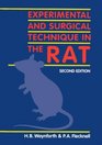 Experimental and Surgical Techniques in the Rat