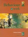 Behaviour at Work