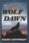 WOLF DAWN Adventure SciFi/ Heroic Fantasy/ Romance