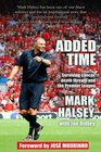 Added Time Surviving cancer death threats and the Premier League