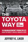 The Toyota Way Second Edition 14 Management Principles from the World's Greatest Manufacturer