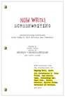 Now Write Screenwriting Screenwriting Exercises from Today's Best Writers and Teachers