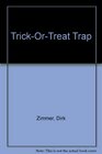 TrickOrTreat Trap