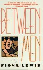 Between Men A Novel