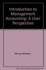 Introduction to Management Accounting A User Perspective