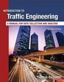 Introduction to Traffic Engineering A Manual for Data Collection and Analysis