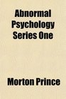 Abnormal Psychology Series One