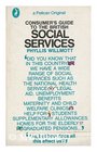 Consumer's Guide to the British Social Services
