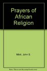 The prayers of African religion