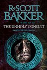 The Unholy Consult Book Four of the AspectEmperor series