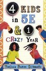 4 Kids in 5E  1 Crazy Year