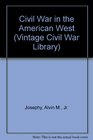 Civil War in the American West