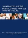 Johns Hopkins Nursing  EvidenceBased Practice Model And Guidelines