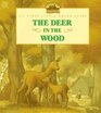 The Deer in the Wood Adapted from the Little House Books by Laura Ingalls Wilder