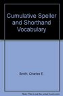 Cumulative Speller and Shorthand Vocabulary