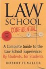 Law School Confidential  A Complete Guide to the Law School Experience By Students for Students