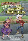 Ballpark Mysteries 12 The Rangers Rustlers