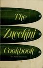 The zucchini cookbook