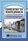 Oswestry to Whitchurch and the Wrexham Branch