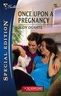 Once Upon a Pregnancy (Wilder Family, Bk 4) (Silhouette Special Edition, No 1891)