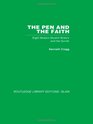 The Pen and the Faith Eight Modern Muslim Writers and the Qur'an