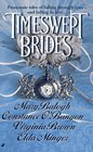 Timeswept Brides: The Heirloom / A Dream Across Time / Bride's Joy / Man of My Dreams