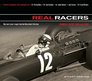 Real Racers Formula 1 in the 1950s and 1960s A Driver's Perspective Rare and Classic Images from the Klemantaski Collection