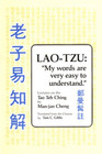 Lao Tzu My Words Are Very Easy to Understand