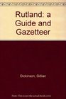 Rutland a Guide and Gazetteer