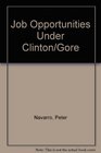 Job Opportunities Under Clinton/Gore